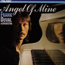 Angel Of Mine Von Frank Duval