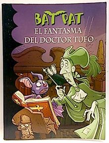 BAT PAT-El Fantasma del Doctor Tufo8