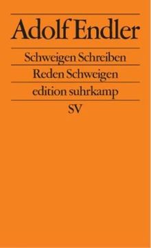 Schweigen Schreiben Reden Schweigen: Reden 1995-2001 (edition suhrkamp)