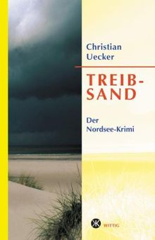 Treibsand: Der Nordsee-Krimi