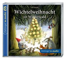 Wichtelweihnacht im Winterwald (CD): Ungekürzte Lesung