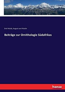 Beiträge zur Ornithologie Südafrikas