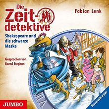 Shakespeare und die schwarze Maske: Die Zeitdetektive [35]