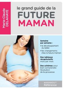 Le grand guide de la future maman