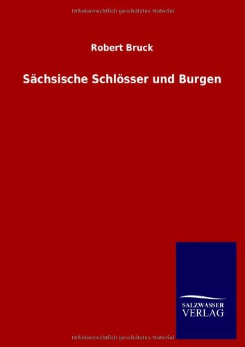 Sächsische Schlösser und Burgen