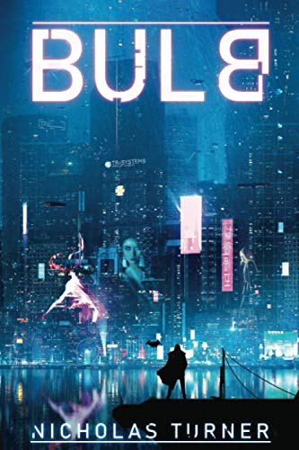 Bulb (The Grid Series, Band 1)