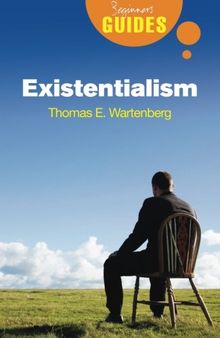 Existentialism: A Beginner's Guide (Beginner's Guides)