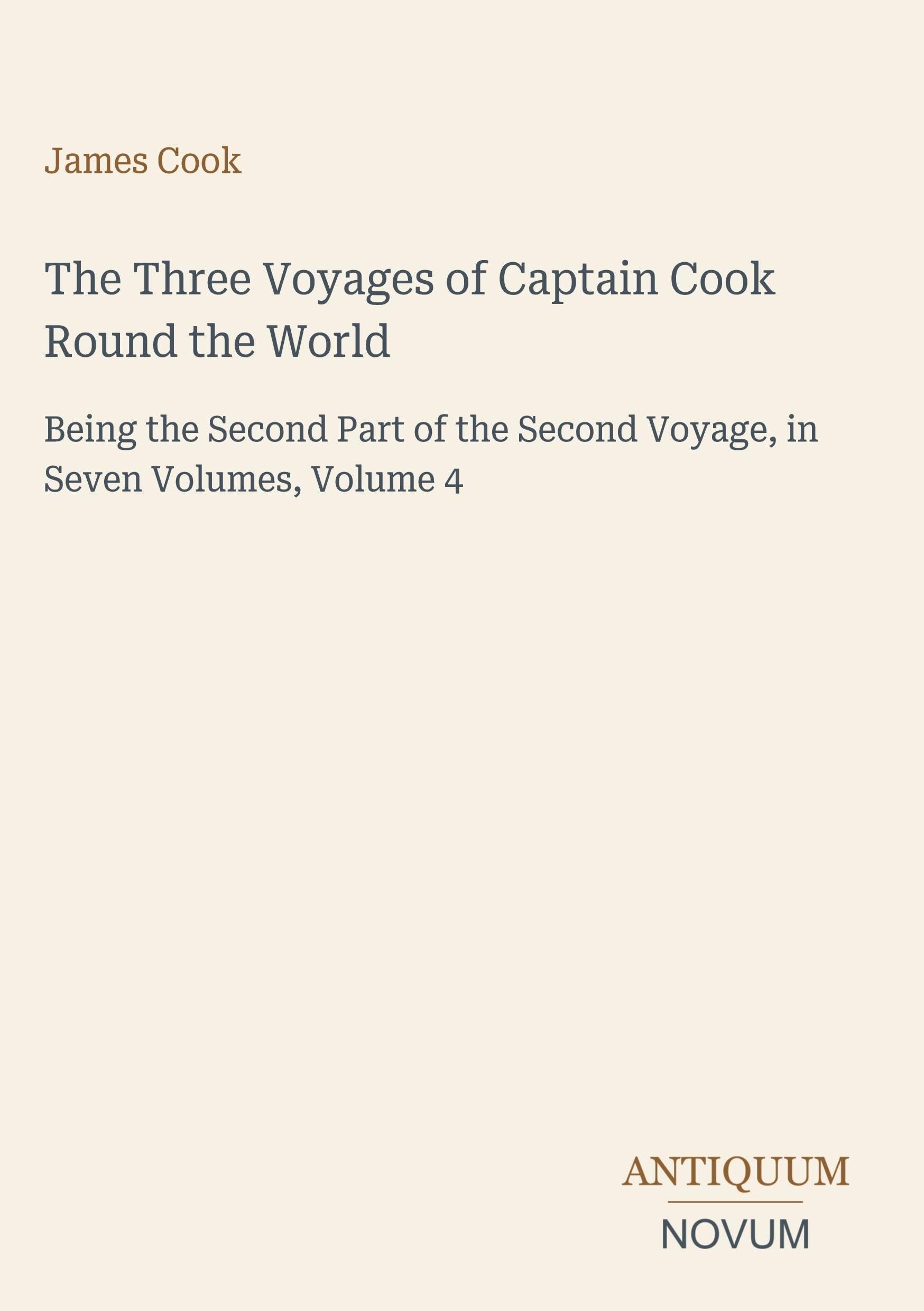 The Three Voyages of Captain Cook Round the World