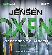 Oxen. Gefrorene Flammen: Ungekürzte Lesung mit Dietmar Wunder (2 mp3-CDs)