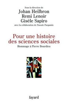 Pour une histoire des sciences sociales