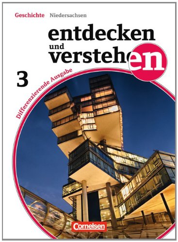 Entdecken und verstehen - Geschichtsbuch - Differenzierende Ausgabe Niedersachsen - Band 3 9 10 Schuljahr - Hans-Gert Oomen Thomas Berger-von der Heide Kartoniert (TB)