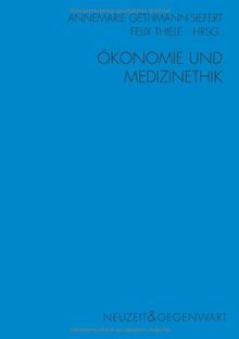 Ökonomie und Medizinethik