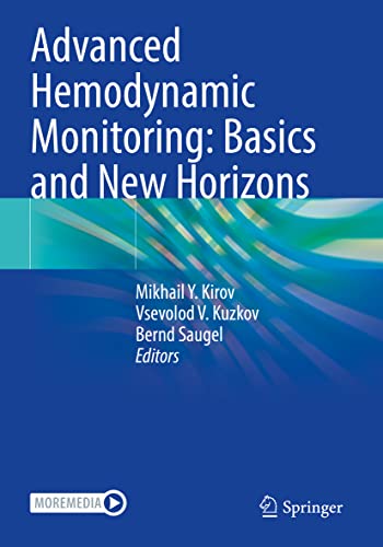 Advanced Hemodynamic Monitoring: Basics and New Horizons