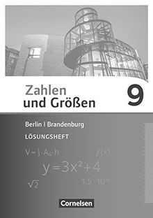 Zahlen und Größen - Berlin und Brandenburg / 9. Schuljahr - Lösungen zum Schülerbuch