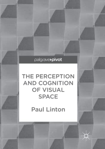 The Perception and Cognition of Visual Space