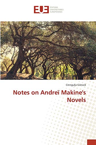 Notes on Andreï Makine's Novels