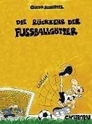 Die Rückkehr der Fußballgötter