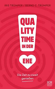 Quality Time in der Ehe: Die Zeit zu zweit genießen