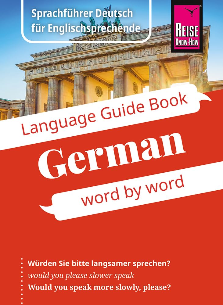 Reise Know-How Language Guide Book German - word by word: Reise Know-How Kauderwelsch-Sprachführer – Deutsch als Fremdsprache, englische Ausgabe