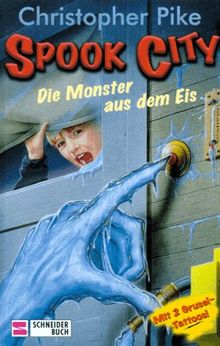 Spook City, Bd.5, Die Monster aus dem Eis