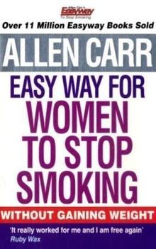 Allen Carr's Easy Way for Women to Stop Smoking