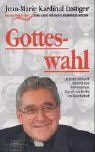 Gotteswahl. Jüdische Herkunft, Übertritt zum Katholizismus, Zukunft von Kirche und Gesellschaft