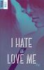 I hate u love me, Tome 4 :