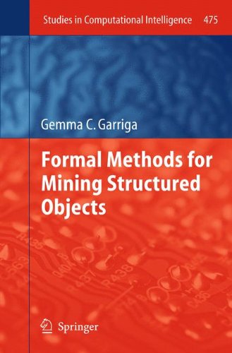 Formal Methods for Mining Structured Objects (Studies in Computational Intelligence)