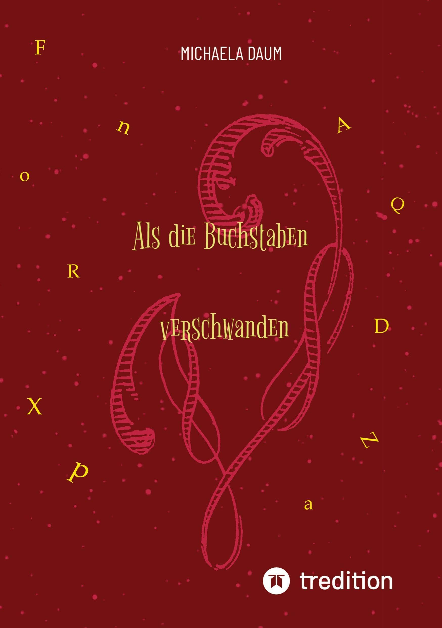Als die Buchstaben verschwanden