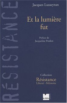 Et la lumière fut
