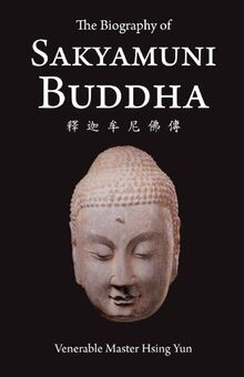 The Biography of Sakyamuni Buddha
