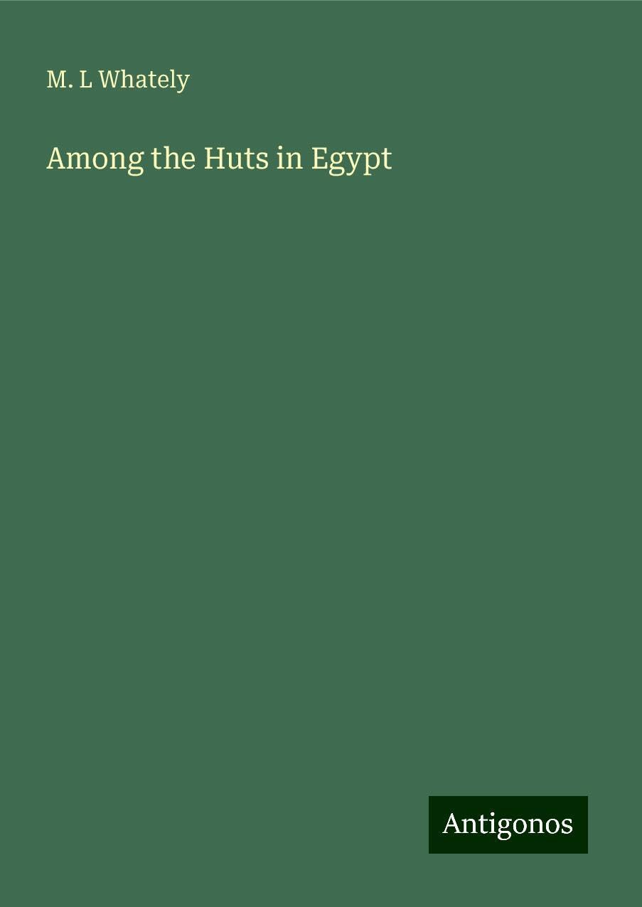 Among the Huts in Egypt