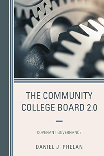The Community College Board 2.0: Covenant Governance