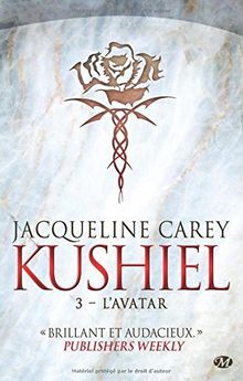 Kushiel. Vol. 3. L'avatar