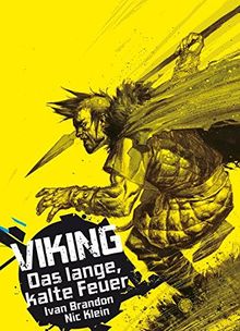 Viking: Das lange, kalte Feuer