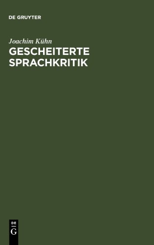 Gescheiterte Sprachkritik: Fritz Mauthners Leben und Werk