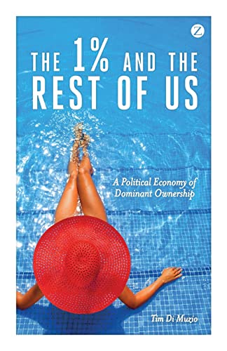 The 1% and the Rest of Us: A Political Economy of Dominant Ownership