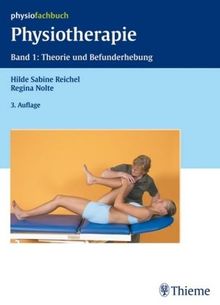 Physiotherapie, 2 Bde., Bd.1, Theorie und Befundung