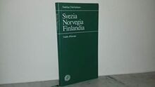 Svezia, Norvegia, Finlandia (Guide verdi d'Europa)