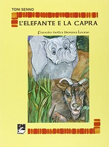 L'elefante e la capra. Favole dalla Sierra Leone von Senno, Toni | Buch | Zustand sehr gut