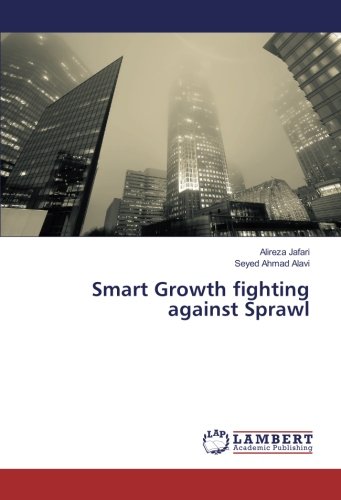 Smart Growth fighting against Sprawl