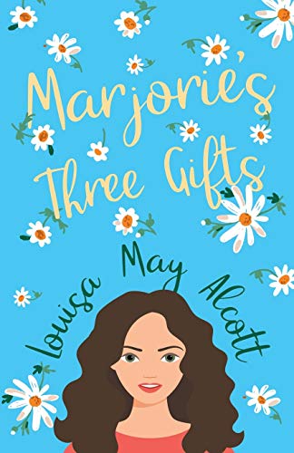 Marjorie's Three Gifts
