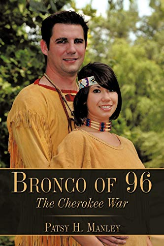 Bronco of 96: The Cherokee War