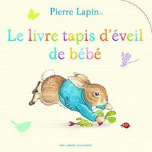 Pierre Lapin : le livre tapis d'éveil de bébé