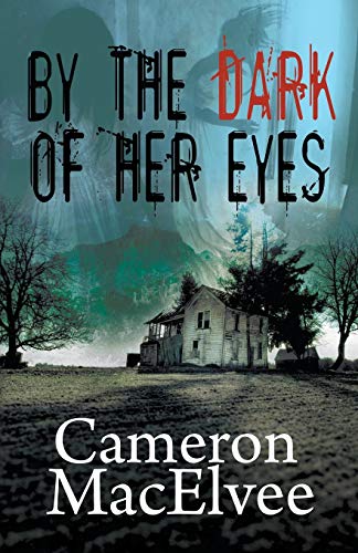 By the Dark of Her Eyes
