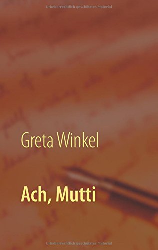 Ach, Mutti: Abenteuer Pflege - der sehr persönliche Bericht einer pflegenden Tochter