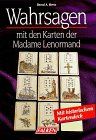 Wahrsagen mit den Karten der Madame Lenormand. Buch und 36 Karten.