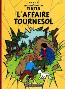 Les aventures de Tintin. Vol. 18. L'affaire Tournesol