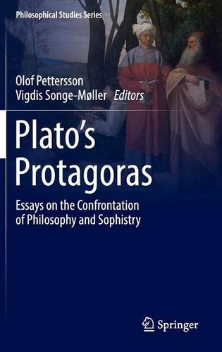 Plato's Protagoras: Essays on the Confrontation of Philosophy and Sophistry (Philosophical Studies Series)