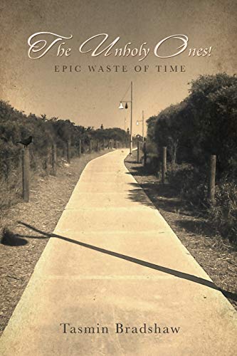 The Unholy Ones!: Epic Waste of Time